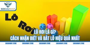 Lô Rơi Là Gì? Cách Nhận Biết Và Bắt Lô Chuẩn Siêu Hiệu Quả